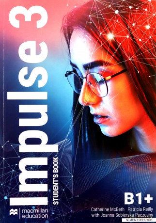 Impulse 3 B1+ podręcznik + online - Catherine McBeth, Patricia Reilly, Joanna Sobierska-Paczesny [KSIĄŻKA]