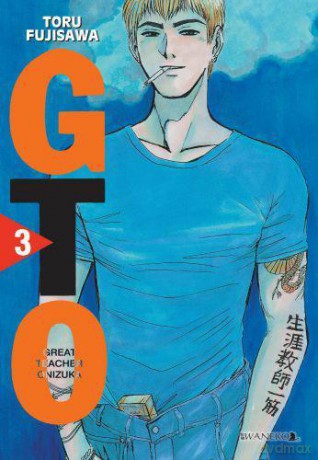 Great Teacher Onizuka (Tom 3) - Toru Fujisawa [KOMIKS]