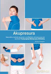 Akupresura - Huang Guangmin [KSIĄŻKA]