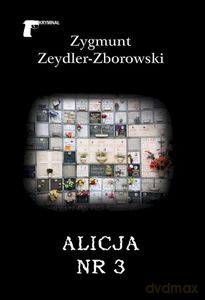 Alicja nr 3 - Zygmunt Zeydler-Zborowski [KSIĄŻKA]