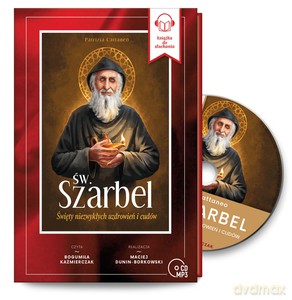 Audiobook Św. Szarbel, Święty niezwykłych uzdrowień i cudów. - Petricia Cattanco [AUDIOBOOK]