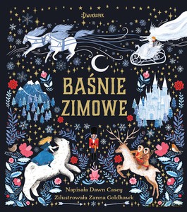 Baśnie zimowe - Dawn Casey [KSIĄŻKA]