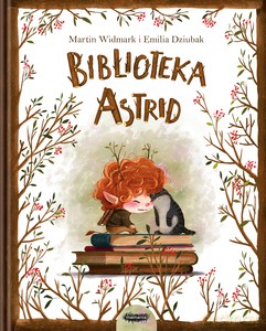 Bilioteka Astrid - Martin Widmark [KSIĄŻKA]
