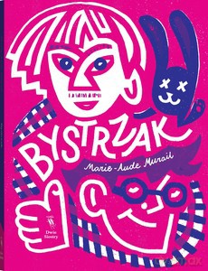 Bystrzak - Marie-Aude Murail [KSIĄŻKA]