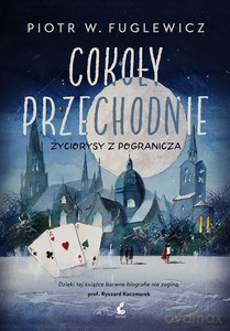 Cokoły przechodnie - W. Fuglewicz Piotr [KSIĄŻKA]