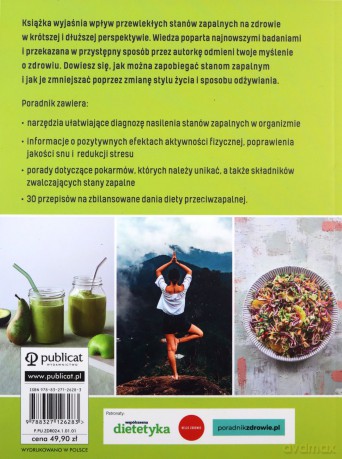 Dieta przeciwzapalna. Jak zapobiegać stanom zapalnym i jak je zmniejszać, by cieszyć się zdrowiem - Anoushka Davy [KSIĄŻKA]
