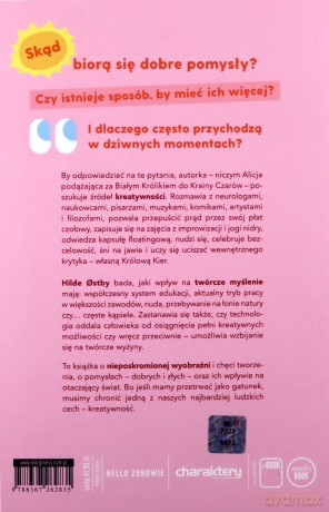 Dlaczego marzyciele uratują świat, czyli co nauka o mózgu mówi na temat kreatywności - Hilde Ostby [KSIĄŻKA]