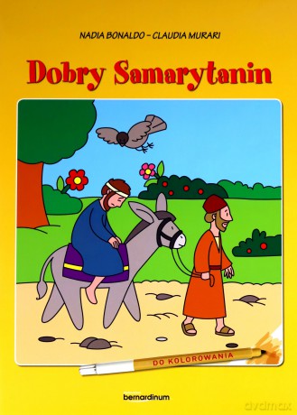 Dobry Samarytanin. Kolorowanka - Nadia Bonaldo, Claudia Murari [KSIĄŻKA]