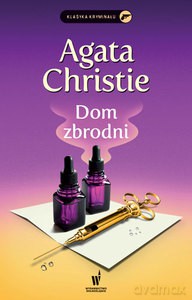Dom zbrodni - Agatha Christie [KSIĄŻKA]