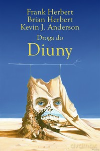 Droga do Diuny - Frank Herbert, Brian Herbert [KSIĄŻKA]
