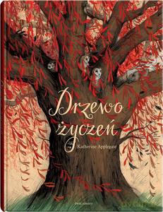 Drzewo życzeń - Katherine Applegate [KSIĄŻKA]