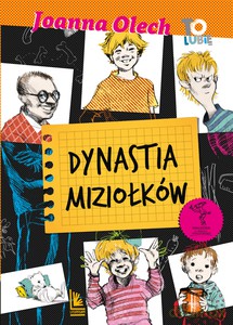 Dynastia Miziołków - Joanna Olech [KSIĄŻKA]