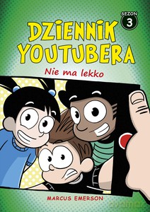 Dziennik Youtubera. Nie ma lekko - Marcus Emerson [KSIĄŻKA]
