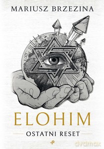 Elohim. Ostatni reset - Mariusz Brzezina [KSIĄŻKA]