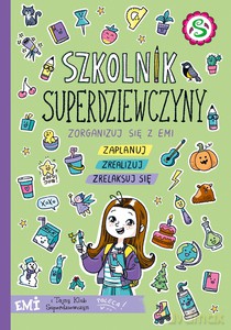 Emi i Tajny Klub Superdziewczyn. Szkolnik 2022 - Agnieszka Mielech [KSIĄŻKA]