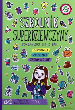 Emi i Tajny Klub Superdziewczyn. Szkolnik 2022 - Agnieszka Mielech [KSIĄŻKA]