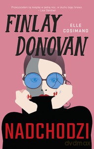 Finlay Donovan nadchodzi - Elle Cosimano [KSIĄŻKA]