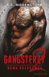 Gangsterzy. Nowa rozgrywka - K.C. Hiddenstorm [KSIĄŻKA]