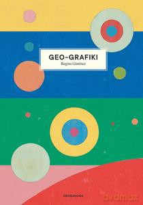 Geo-Grafiki - Regina Giménez [KSIĄŻKA]