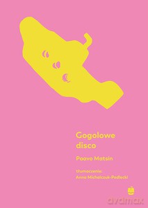 Gogolowe disco - Paavo Matsin [KSIĄŻKA]