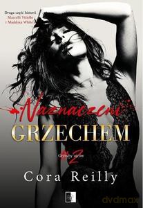 Grzechy ojców #2 Naznaczeni grzechem - Cora Reilly [KSIĄŻKA]