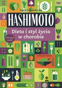 Hashimoto. Dieta i styl życia w chorobie - Agata Lewandowska [KSIĄŻKA]