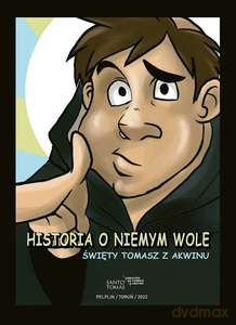 Historia o niemym wole. Świety Tomasz z Akwinu - Cáceres Carolina Martínez [KSIĄŻKA]