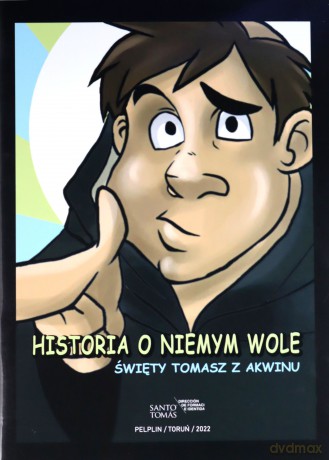 Historia o niemym wole. Świety Tomasz z Akwinu - Cáceres Carolina Martínez [KSIĄŻKA]