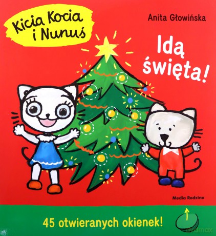 Kicia Kocia i Nunuś. Idą święta - Anita Głowińska [KSIĄŻKA]