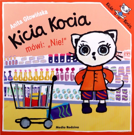 Kicia Kocia mówi: NIE! - Anita Głowińska [KSIĄŻKA]