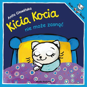 Kicia Kocia nie może zasnąć - Anita Głowińska [KSIĄŻKA]