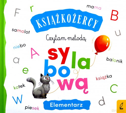 Książkożercy. Czytanie metodą sylabową. Elementarz - Joanna Gos, Monika Sobkowiak [KSIĄŻKA]