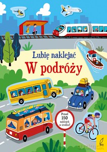 Lubię naklejać. W podróży - Hannah Watson [KSIĄŻKA]