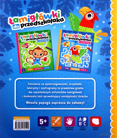 Łamigłówki dla przedszkolaka z wesołą papugą. Rysuję - rozwiązuję - uczę się. Od 5 lat [KSIĄŻKA]