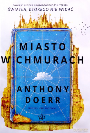 Miasto w chmurach - Anthony Doerr [KSIĄŻKA]