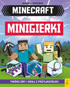 Minecraft. Mistrz Budownictwa. Minigierki [KSIĄŻKA]