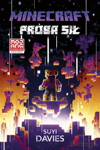 Minecraft. Próba sił - Suyi Davies [KSIĄŻKA]
