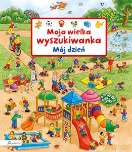 Moja wielka wyszukiwanka. Mój dzień - Susanne Gernhauser [KSIĄŻKA]