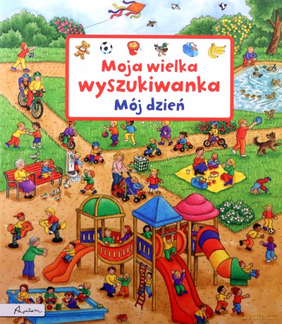Moja wielka wyszukiwanka. Mój dzień - Susanne Gernhauser [KSIĄŻKA]