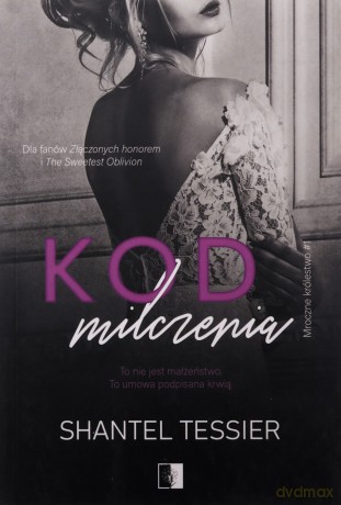 Mroczne królestwo (Tom 1) Kod milczenia - Shantel Tessier [KSIĄŻKA]