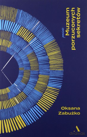 Muzeum porzuconych sekretów - Oksana Zabużko [KSIĄŻKA]