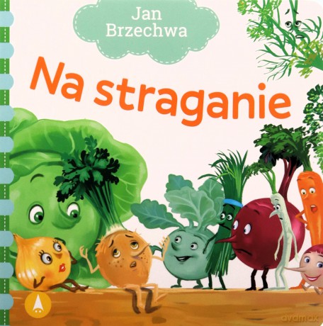 Na straganie. Wiersze dla Malucha - Jan Brzechwa [KSIĄŻKA]