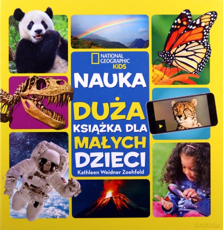 National Geographic Kids. Nauka. Duża książka dla małych dzieci - Weidner Zoehfeld Kathleen [KSIĄŻKA]