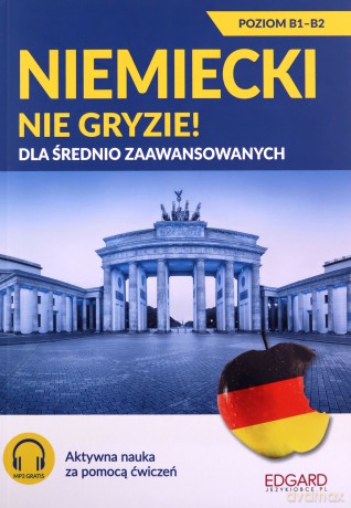 Niemiecki nie gryzie! dla średnio zaawansowanych - Bożena Niebrzydowska [KSIĄŻKA]