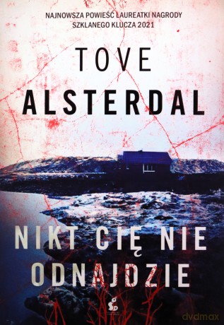 Nikt cię nie odnajdzie - Tove Alsterdal [KSIĄŻKA]