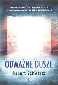 Odważne dusze - Robert Schwartz [KSIĄŻKA]