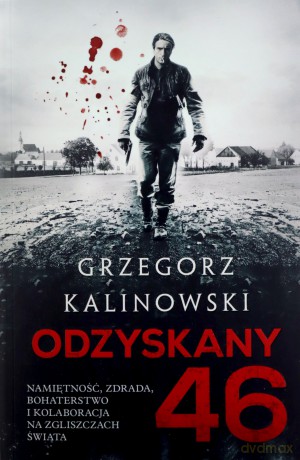 Odzyskany 46 - Grzegorz Kalinowski [KSIĄŻKA]