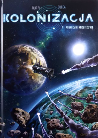 Pakiet Kolonizacja (Tom 1- 3) - Denis-Pierre Filippi, Vincenzo Cucca [KOMIKS]