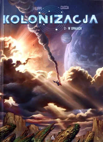 Pakiet Kolonizacja (Tom 1- 3) - Denis-Pierre Filippi, Vincenzo Cucca [KOMIKS]