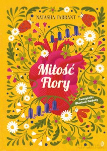 Pamiętniki Bluebell Gadsby (Tom 2) Miłość Flory - Natasha Farrant [KSIĄŻKA]